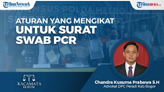 Aturan Khusus dan Pasal yang Mengikat Terkait Dokumen untuk Tes Swab PCR