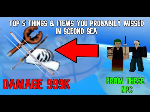 *TOP 5 ITEMS AND THINGS*  That You Probably Missed In Second Sea [ Blox Fruit ] [ Roblox ]