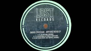 Darius Syrossian - I'll Do Anything (Original Mix) |Lost Records|