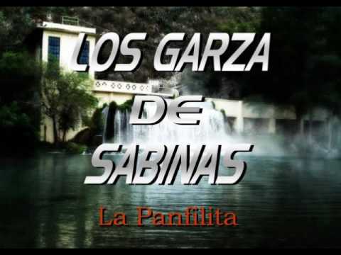 Los Garza de Sabinas -  la Panfilita
