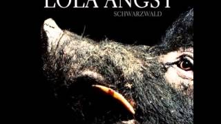 Lola Angst -  Hello Happiness