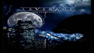 Leverage - Don&#39;t Keep me Waiting