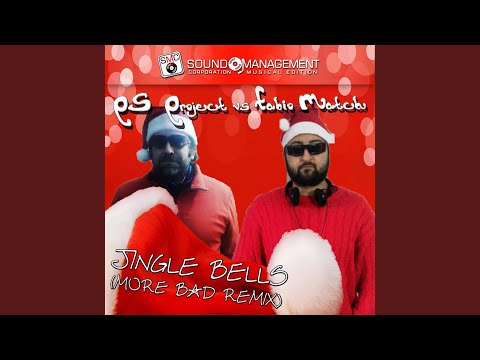 Jingle Bells (Fabio Match More Bad Remix)