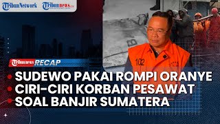 Sudewo Pakai Rompi Oranye & Tangan Terborgol | TNI AU kerahkan heli Caracal untuk evakuasi