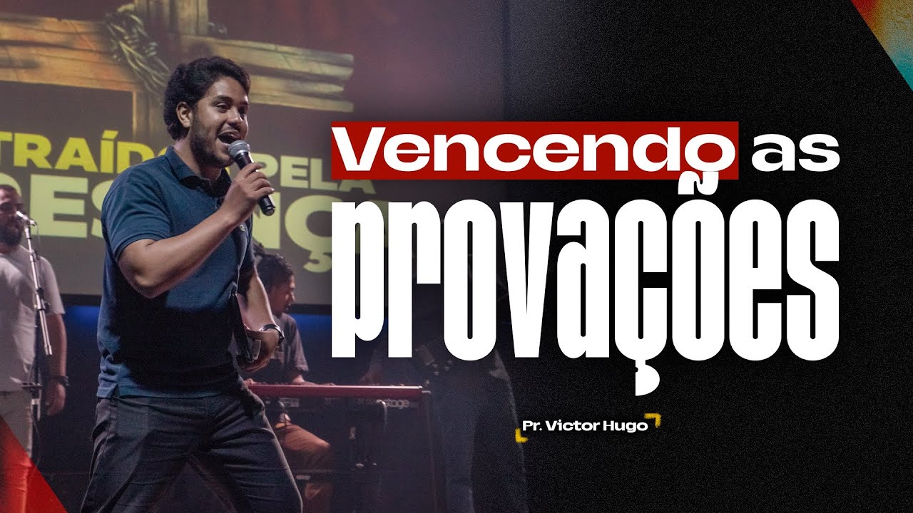 Pr Victor - Vencendo as provações