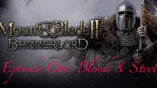 Mount & Blade II: Bannerlord Ep1 S2
