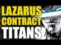 Lazarus Contract Prelude Titans Rebirth Made In Manhattan