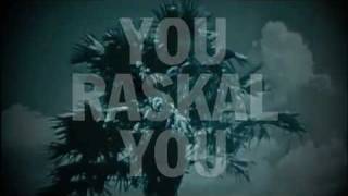 YOU RASKAL YOU / EASTER ISLAND HEAD / MUSIC VIDEO