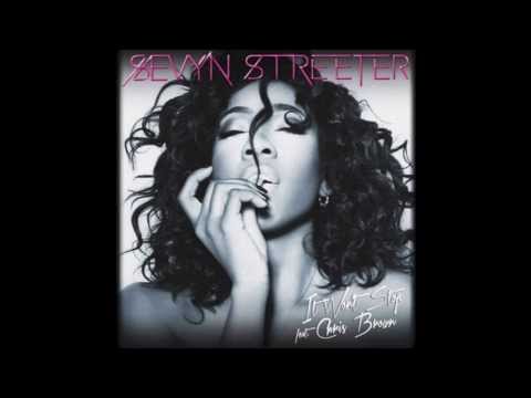 Sevyn Streeter - It Won't Stop (feat. Chris Brown) [2013]