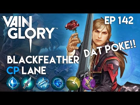 Vainglory Gameplay - Episode 142: Dat Poke! Blackfeather |CP| Lane Gameplay |Update 1.11|