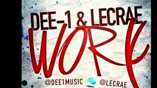 Work - Dee-1 & Lecrae