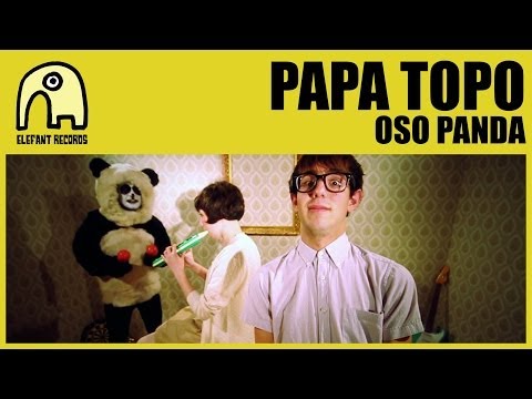PAPA TOPO - Oso Panda [Official]