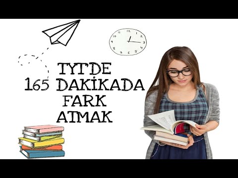 TYT'DE 165 DAKİKADA FARK ATMAK! ASLINDA BU KADAR BASİT