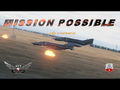 DCS Movie: MISSION POSSIBLE