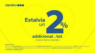 Caprabo stalvia un 2% addicional en tot el que compris anuncio