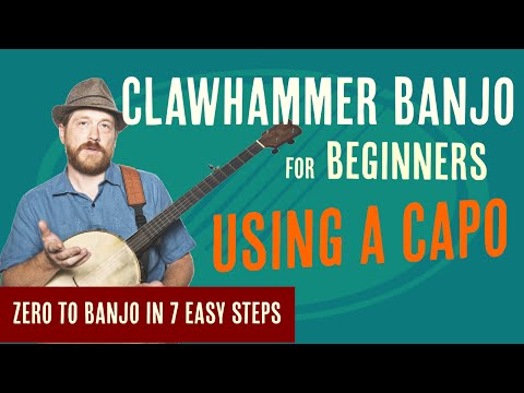 Beginner Clawhammer Banjo Crash Course - Using a Capo