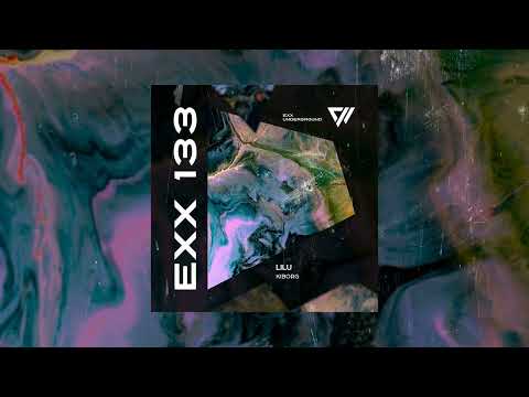 Lilu - Kiborg (Original Mix) #ExxUnderground #Indiedance