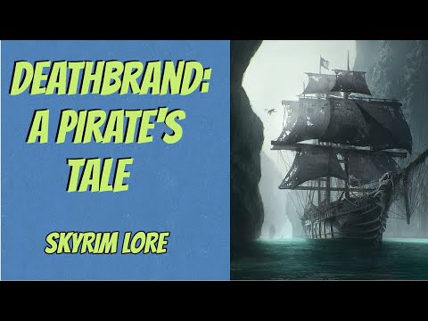 Reading The Elder Scrolls Library: Deathbrand: A Pirate's Tale | Skyrim Lore |