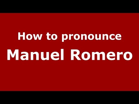How to pronounce Manuel Romero (Spanish/Argentina) - PronounceNames.com