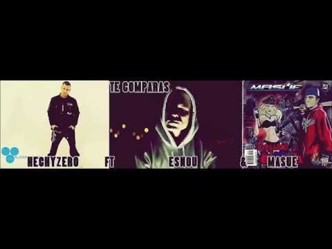 Hechyzero Te Comparas Ft Esnou & Masue