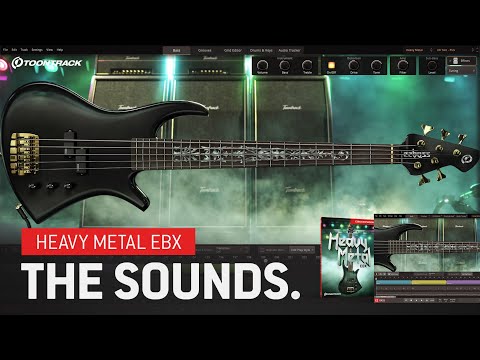 Heavy Metal EBX – The Sounds