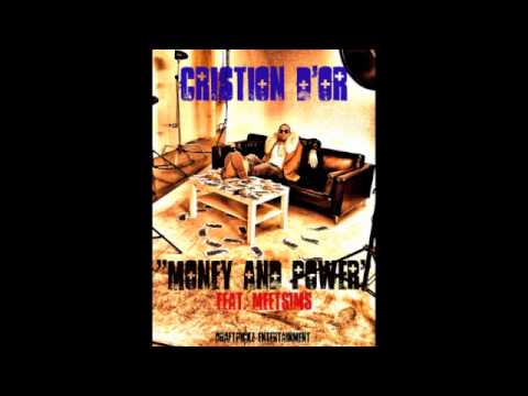 Cristion D'or Feat. Meetsims - Money and Power (Explicit)