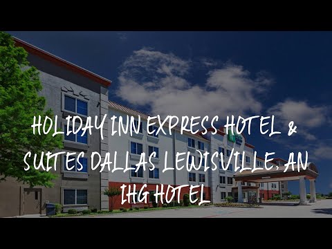 Holiday Inn Express Hotel & Suites Dallas Lewisville, an IHG Hotel Review - Lewisville , United Stat