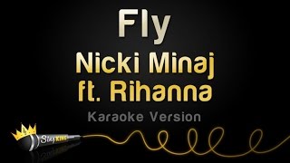 Nicki Minaj ft. Rihanna - Fly (Karaoke Version)