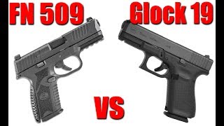 FN 509 vs Glock 19: Which Is Better