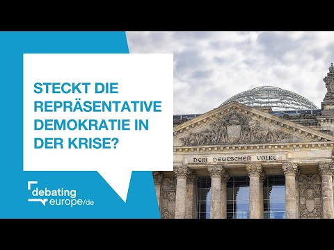 Steckt die repräsentative Demokratie in der Krise?