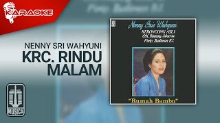Download lagu Nenny Sri Wahyuni - Krc. Rindu Malam ( Karaoke Video) mp3