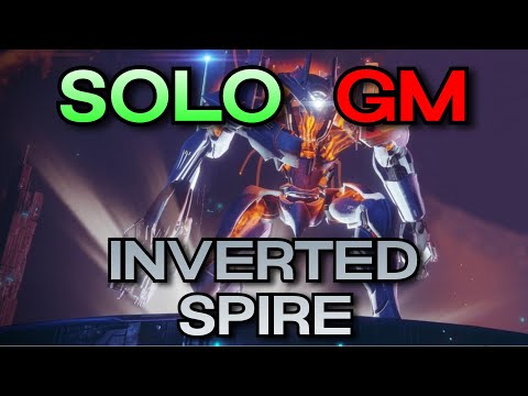 Solo Grandmaster Nightfall "Inverted Spire" (Platinum Rank, Season of the Splicer)