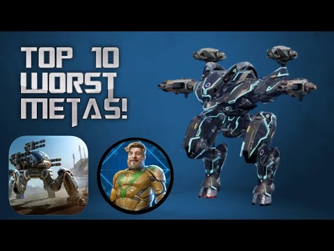 MY TOP 10 WORST METAS EVER IN WAR ROBOTS! MY LIST! (War Robots)