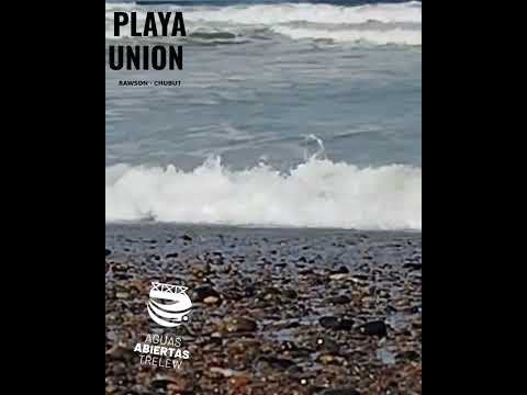PLAYA UNION RAWSON CHUBUT , MAR ABIERTO