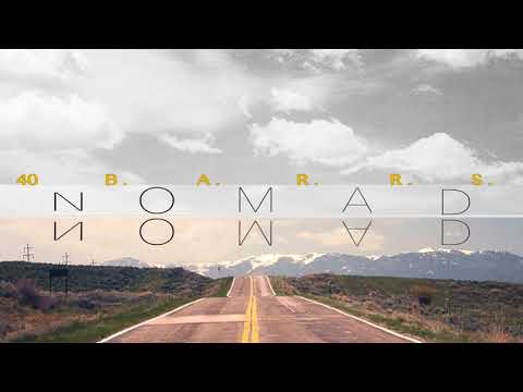 40 B.A.R.R.S - NoMad (Prod. Ducedidit)
