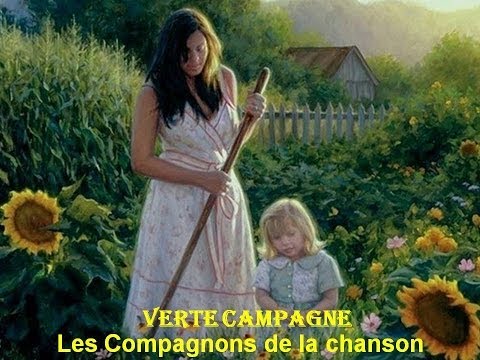 VERTE CAMPAGNE_LES COMPAGNONS DE LA CHANSON_( avec paroles )