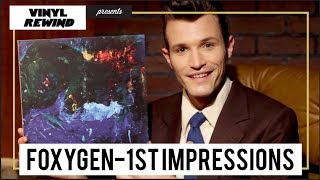 Foxygen - Hang album review | First Impressions