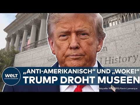 Video Thumbnail: TRUMP-KULTURKAMPF: Präsident attackiert Smithsonian & Museen wegen „woker“ Geschichtsdarstellung!