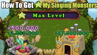 How To Get Alot of XP in My Singing Monsters 2022