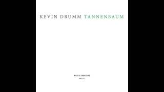 Kevin Drumm ‎-- Tannenbaum