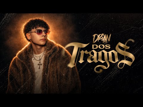 Drian - Dos Tragos (Official Video)