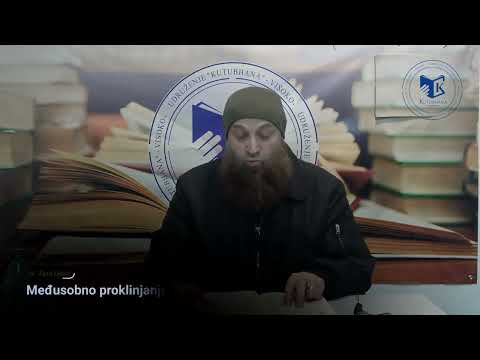 055. Međusobno proklinjanje supružnika - nastavak - dr. Zijad Ljakić