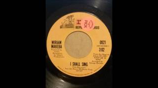 MIRIAM MAKEBA ♪I SHALL SING♪