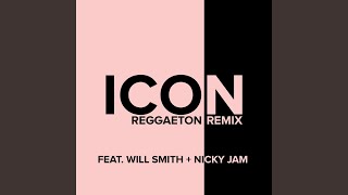 Icon (Reggaeton Remix)