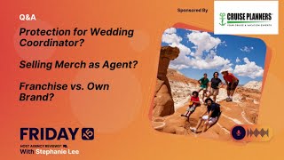 (212)  Protection for Wedding Coordinator? Selling Merch as Agent? Franchise vs. Own Brand?