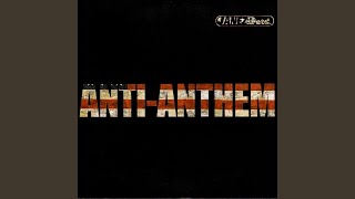 Anti Anthem (Live at TMF)