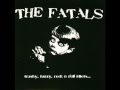 The Fatals - Don't Haunt Me
