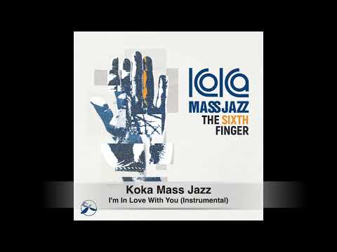 Koka Mass Jazz - I'm In Love With You (Instrumental)
