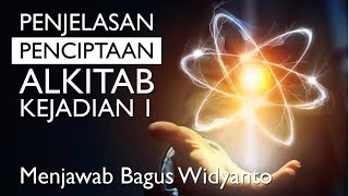 Download lagu PENJELASAN PENCIPTAAN ALKITAB KEJADIAN 1   Menjawab Bagus Widyanto mp3