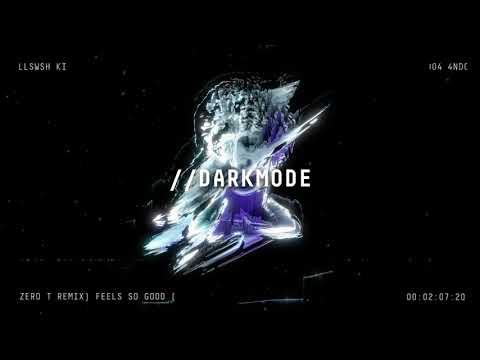 KILLSWSH - Want To Be (Zero T Remix) (Official Audio) | 4NC¥ //DarkMode